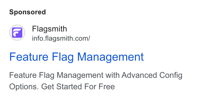 Flagsmith ad on Google Ads: a Feature Flag Management Feature Flag Management with Advanced Config Options. Get Started For Free