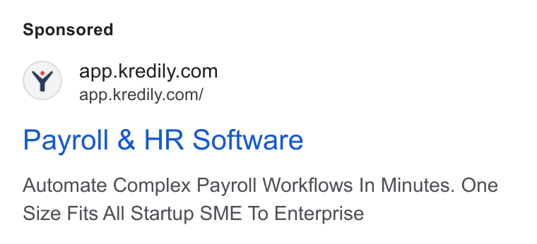 Kredily ad on Google Ads: app.kredily.com/ Payroll & HR Software Automate Complex Payroll Workflows In Minutes. One Size Fits All Startup SME To Enterprise