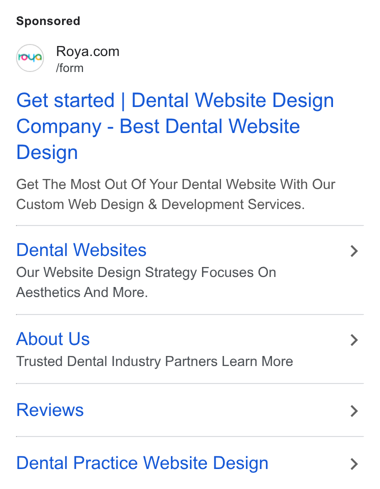 Roya.com ad on Google Ads: fform Get started | Dental Website Design Company - Best Dental Website Design Get The Most Out Of Your Dental Website With Our Custom Web Design & Development Services. Dental Websites Our Website Design Strategy Focuses On Aesthetics And More. About Us Trusted Dental Industry Partners Learn More Reviews Dental Practice Website Design