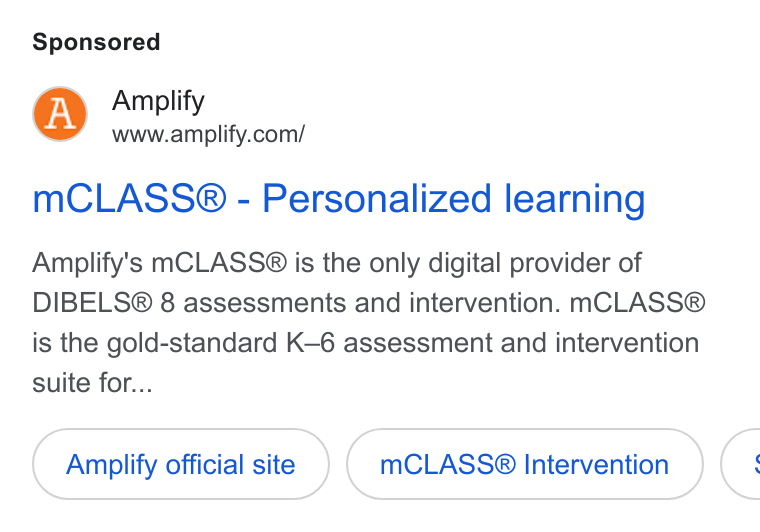 Amplify ad on Google Ads: m CLASS® - Personalized learning Amplify's m CLASS@® is the only digital provider of DIBELS® 8 assessments and intervention. m MCLASS® is the gold-standard K-6 assessment and intervention suite for... Amplify official site m CLASS® Intervention «