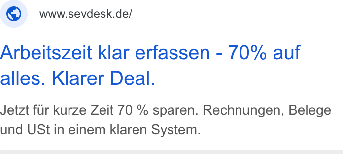 sevdesk ad on Google Ads: Arbeitszeit klar erfassen - 70% auf alles. Klarer Deal. Jetzt fur kurze Zeit 70 % sparen. Rechnungen, Belege und USt in einem klaren System.