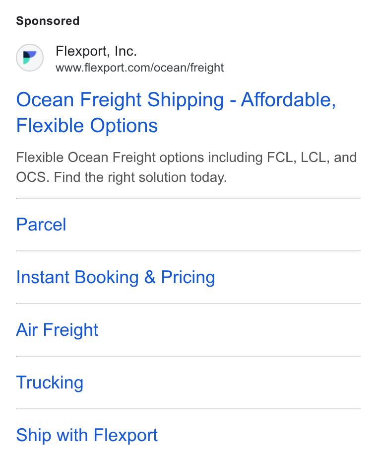 Flexport ad on Google Ads: Ocean Freight Shipping - Affordable, Flexible Options Flexible Ocean Freight options including FCL, LCL, and OCS. Find the right solution today. Parcel Instant Booking & Pricing Air Freight Trucking Ship with Flexport