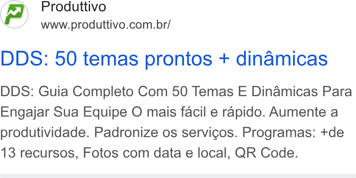 Produttivo ad on Google Ads: DDS: 50 temas prontos + dinamicas DDS: Guia Completo Com 50 Temas E Dinamicas Para Engajar Sua Equipe O mais facil e rapido. Aumente a produtividade. Padronize os servicgos. Programas: +de 13 recursos, Fotos com data e local, QR Code.