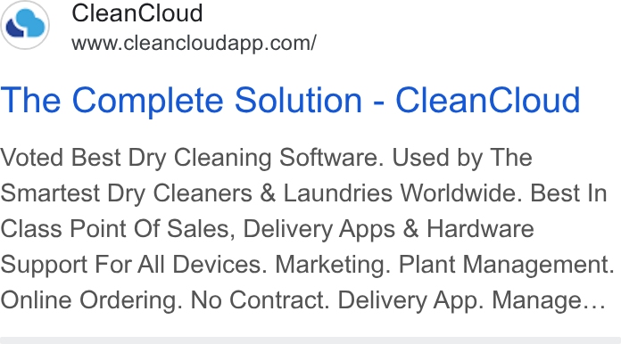 CleanCloud ad on Google Ads: The Complete Solution - Clean Cloud Voted Best Dry Cleaning Software. Used by The Smartest Dry Cleaners & Laundries Worldwide. Best In Class Point Of Sales, Delivery Apps & Hardware Support For All Devices. Marketing. Plant Management. Online Ordering. No Contract. Delivery App. Manage...