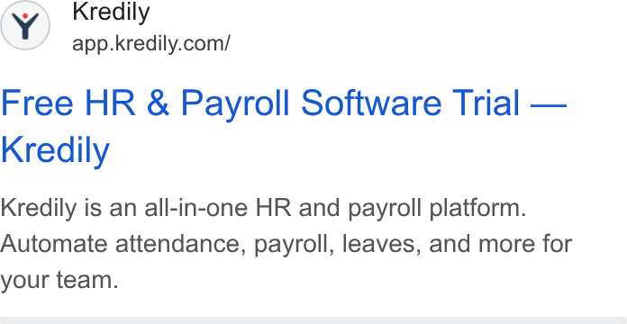 Kredily ad on Google Ads: Free HR & Payroll Software Trial — Kredily Kredily is an all-in-one HR and payroll platform. Automate attendance, payroll, leaves, and more for your team.