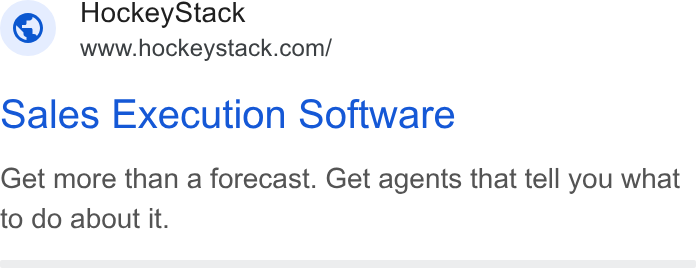 HockeyStack ad on Google Ads: Sales Execution Software Get more than a forecast. Get agents that tell you what to do about it.