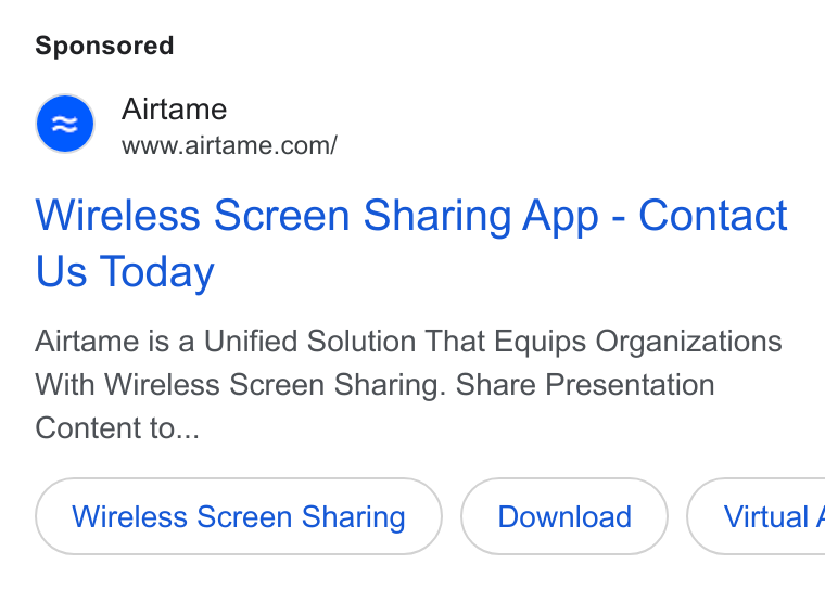 Airtame ad on Google Ads: Wireless Screen Sharing App - Contact Us Today Airtame is a Unified Solution That Equips Organizations With Wireless Screen Sharing. Share Presentation Content to... Wireless Screen Sharing ( Download ) | Virtual /