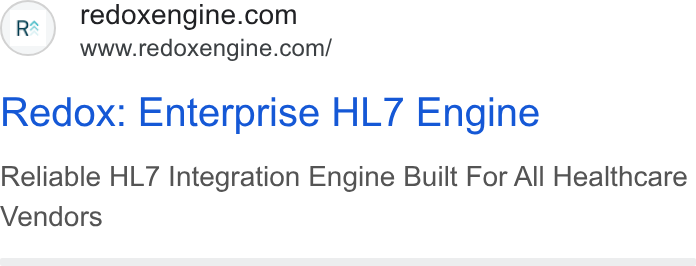 Redox ad on Google Ads: www.redoxengine.com/ Redox: Enterprise HL/ Engine Reliable HL7 Integration Engine Built For All Healthcare Vendors