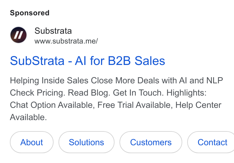 Substrata ad on Google Ads: Substrata www.substrata.me/ Sub Strata - Al for B2B Sales Helping Inside Sales Close More Deals with Al and NLP Check Pricing. Read Blog. Get In Touch. Highlights: Chat Option Available, Free Trial Available, Help Center Available.