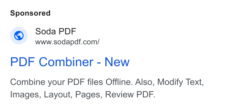 Soda PDF ad on Google Ads: PDF Combiner - New Combine your PDF files Offline. Also, Modify Text, Images, Layout, Pages, Review PDF.