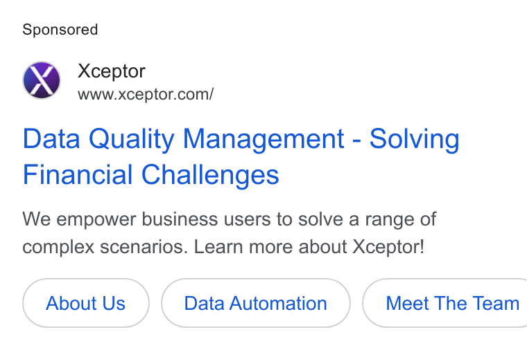 Xceptor ad on Google Ads: Data Quality Management - Solving Financial Challenges We empower business users to solve a range of complex scenarios. Learn more about Xceptor! About Us Data Automation ( Meet The Team