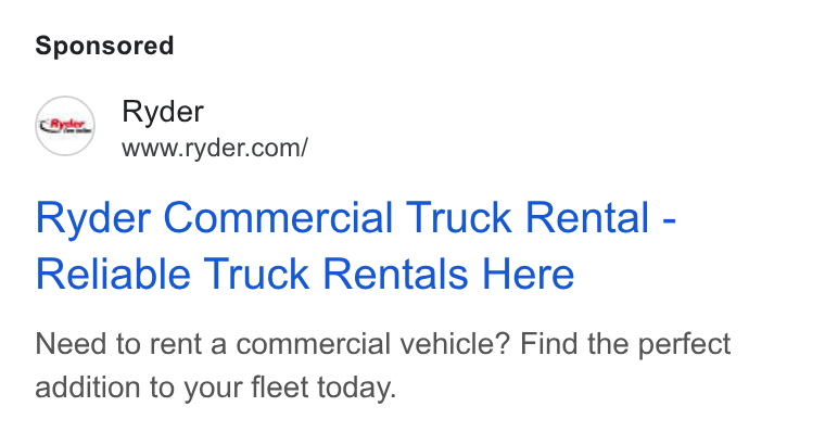 Ryder System ad on Google Ads: Ryder Commercial Truck Rental - Reliable Truck Rentals Here Need to rent a commercial vehicle? Find the perfect addition to your fleet today.