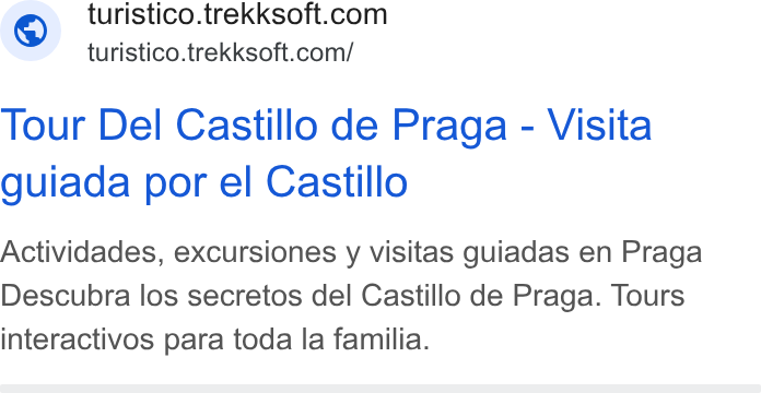 TrekkSoft ad on Google Ads: turistico.trekksoft.com/ Tour Del Castillo de Praga - Visita guiada por el Castillo Actividades, excursiones y visitas guiadas en Praga Descubra los secretos del Castillo de Praga. Tours interactivos para toda la familia.