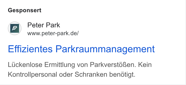 Peter Park ad on Google Ads: Gesponsert a Effizientes Parkraummanagement Luckenlose Ermittlung von Parkverstoen. Kein Kontrollpersonal oder Schranken benotigt.
