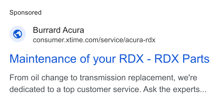 Xtime ad on Google Ads: Maintenance of your RDX - RDX Parts From oil change to transmission replacement, we're dedicated to a top customer service. Ask the experts...
