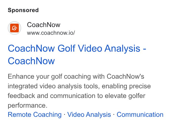 CoachNow ad on Google Ads: Coach Now www.coachnow.io/ Coach Now Golf Video Analysis - Coach Now Enhance your golf coaching with Coach Now's integrated video analysis tools, enabling precise feedback and communication to elevate golfer performance. Remote Coaching - Video Analysis - Communication