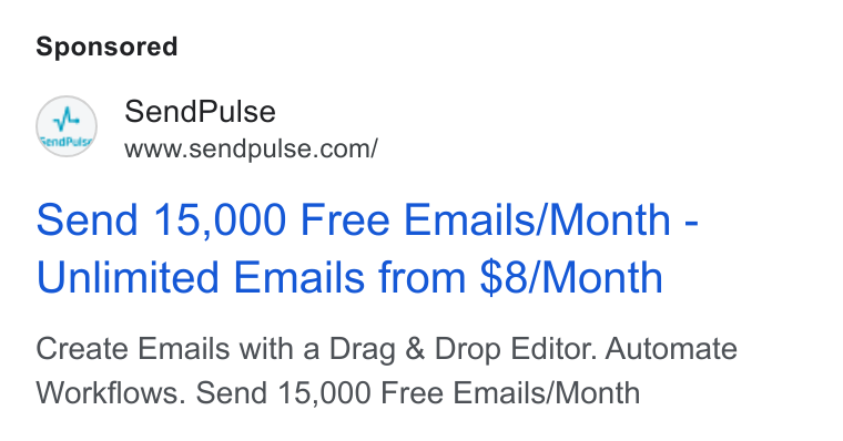 SendPulse ad on Google Ads: Send 15,000 Free Emails/Month - Unlimited Emails from $8/Month Create Emails with a Drag & Drop Editor. Automate Workflows. Send 15,000 Free Emails/Month