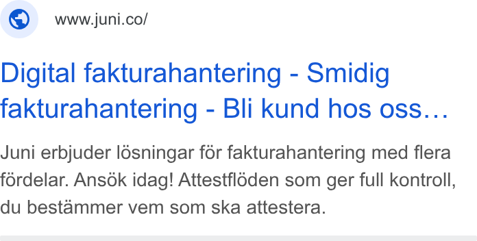 Juni ad on Google Ads: Digital fakturahantering - Smidig fakturahantering - Bli kund hos oss... Juni erbjuder l6sningar for fakturahantering med flera fordelar. Ansok idag! Attestfloden som ger full kontroll, du bestammer vem som ska attestera.