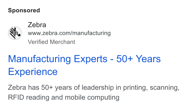 Zebra Technologies ad on Google Ads: Verified Merchant Manufacturing Experts - 50+ Years Experience Zebra has 50+ years of leadership in printing, scanning, RFID reading and mobile computing