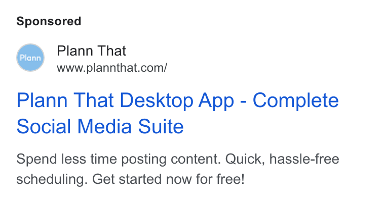 Plann ad on Google Ads: Plann That Desktop App - Complete Social Media Suite Spend less time posting content. Quick, hassle-free scheduling. Get started now for free!