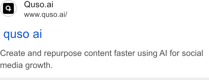 quso.ai ad on Google Ads: cy ~ Quso.ai WWww.quso.ai/ quso al Create and repurpose content faster using Al for social media growth.