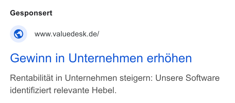 Valuedesk ad on Google Ads: Gewinn in Unternehmen erhohen Rentabilitat in Unternehmen steigern: Unsere Software identifiziert relevante Hebel.