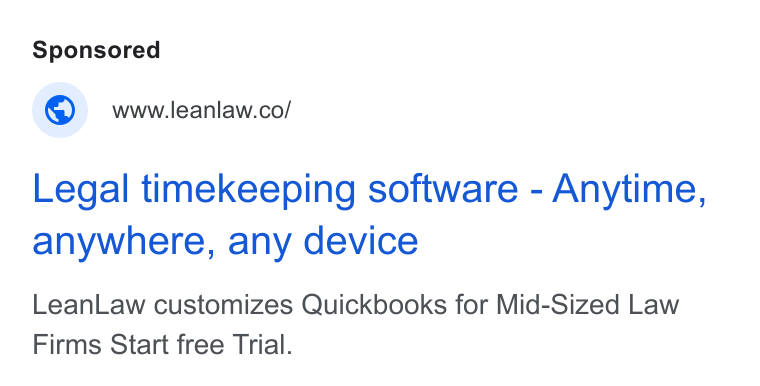LeanLaw ad on Google Ads: Legal timekeeping software - Anytime, anywhere, any device Lean Law customizes Quickbooks for Mid-Sized Law Firms Start free Trial.