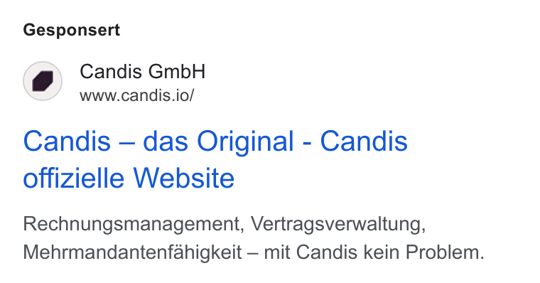Candis ad on Google Ads: Gesponsert Candis Gmb H www.candis.io/ Candis — das Original - Candis offizielle Website Rechnungsmanagement, Vertragsverwaltung, Mehrmandantenfahigkeit — mit Candis kein Problem.