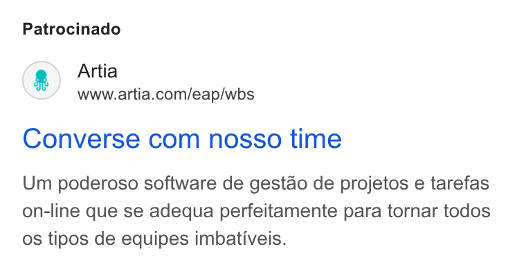 Artia ad on Google Ads: Patrocinado Converse com nosso time Um poderoso software de gestao de projetos e tarefas on-line que se adequa perfeitamente para tornar todos os tipos de equipes imbativeis.