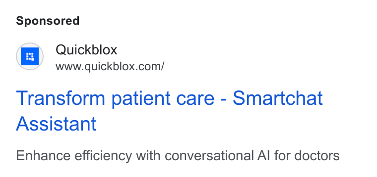 QuickBlox ad on Google Ads: (gg Quickblox Transform patient care - Smartchat Assistant Enhance efficiency with conversational Al for doctors