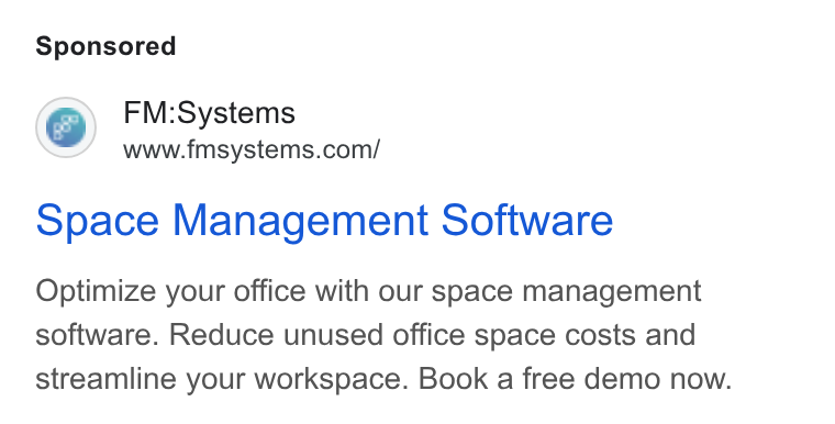 FM:Systems ad on Google Ads: Space Management Software Optimize your office with our space management software. Reduce unused office space costs and streamline your workspace. Book a free demo now.