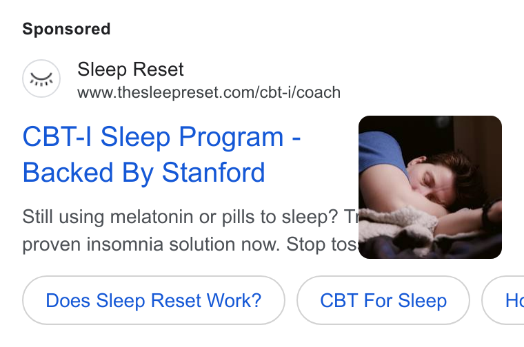 Sleep Reset ad on Google Ads: CBT-I Sleep Program - Backed By Stanford Still using melatonin or pills to sleep? T proven insomnia solution now. Stop tos Does Sleep Reset Work? CBT For Sleep } ( He