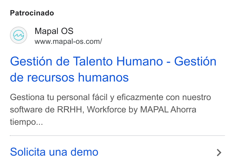 Mapal Group ad on Google Ads: Patrocinado Gestion de Talento Humano - Gestion de recursos humanos Gestiona tu personal facil y eficazmente con nuestro software de RRHH, Workforce by MAPAL Ahorra tiempo... Solicita una demo