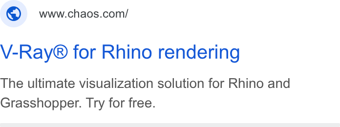Chaos ad on Google Ads: V-Ray® for Rhino rendering The ultimate visualization solution for Rhino and Grasshopper. Try for free.