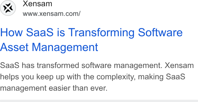 Xensam ad on Google Ads: How Saas is Transforming Software Asset Management Saa S has transformed software management. Xensam helps you keep up with the complexity, making Saa S management easier than ever.