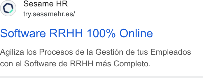 Sesame HR ad on Google Ads: Software RRHH 100% Online Agiliza los Procesos de la Gestion de tus Empleados con el Software de RRHH mas Completo.