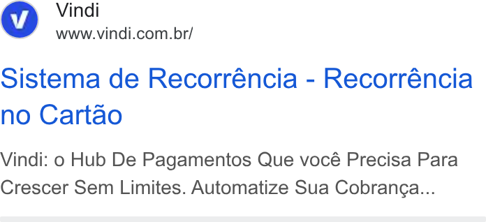 Vindi ad on Google Ads: Sistema de Recorréncia - Recorréncia no Cartao Vindi: o Hub De Pagamentos Que vocé Precisa Para Crescer Sem Limites. Automatize Sua Cobranga...