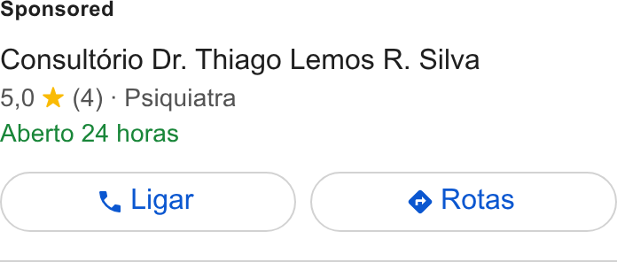 Amplimed ad on Google Ads: Consultorio Dr. Thiago Lemos R. Silva 5,0 *& (4) - Psiquiatra Aberto 24 horas