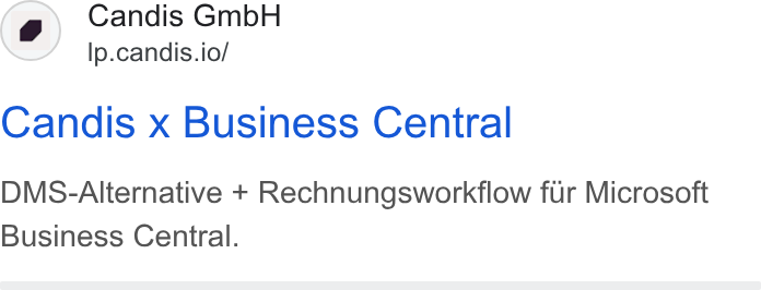 Candis ad on Google Ads: Candis Gmb H Ip.candis.io/ Candis x Business Central DMS-Alternative + Rechnungsworkflow fur Microsoft Business Central.