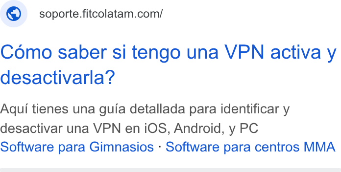 FITCO ad on Google Ads: Como saber si tengo una VPN activa y desactivarla? Aqui tienes una guia detallada para identificar y desactivar una VPN en i OS, Android, y PC Software para Gimnasios - Software para centros MMA
