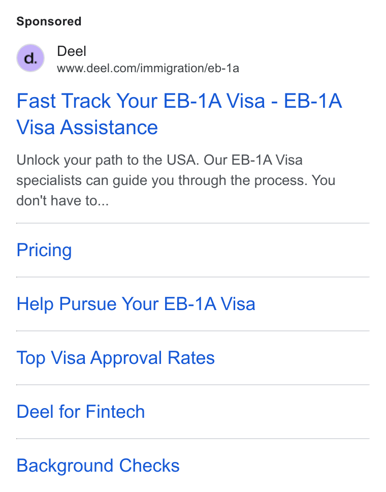 Deel ad on Google Ads: Fast Track Your EB-1A Visa - EB-1A Visa Assistance Unlock your path to the USA. Our EB-1A Visa specialists can guide you through the process. You don't have to... Pricing Help Pursue Your EB-1A Visa Top Visa Approval Rates Deel for Fintech Background Checks