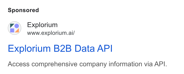 Explorium ad on Google Ads: Explorium www.explorium.ai/ Explorium B2B Data API Access comprehensive company information via API.
