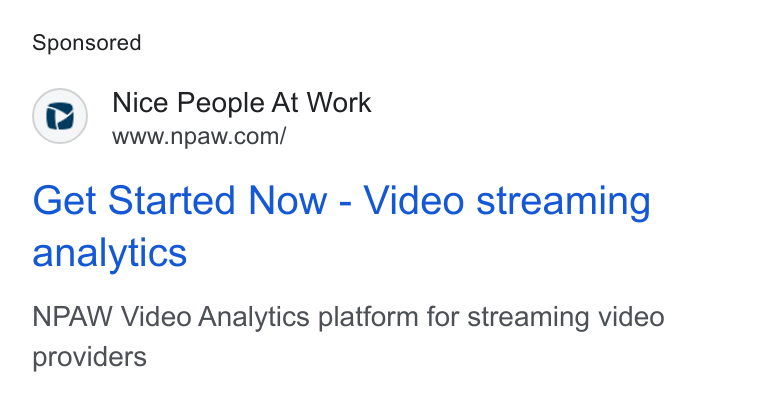 NPAW ad on Google Ads: Get Started Now - Video streaming analytics NPAW Video Analytics platform for streaming video providers