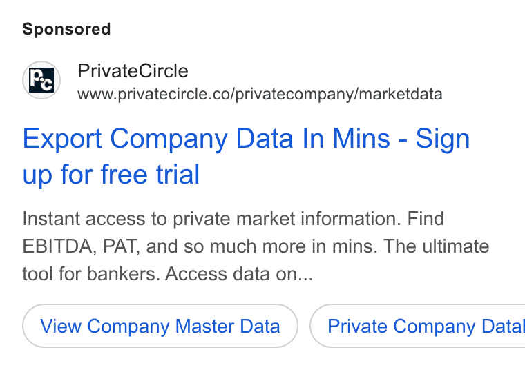PrivateCircle ad on Google Ads: Export Company Data In Mins - Sign up for free trial Instant access to private market information. Find EBITDA, PAT, and so much more in mins. The ultimate tool for bankers. Access data on... View Company Master Data }) ( Private Company Data!