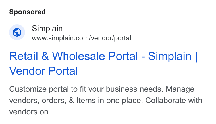 Wix ad on Google Ads: Retail & Wholesale Portal - Simplain | Vendor Portal Customize portal to fit your business needs. Manage vendors, orders, & Items in one place. Collaborate with vendors on...