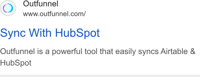 Outfunnel ad on Google Ads: sync With Hub Spot Outfunnel is a powerful tool that easily syncs Airtable & Hub Spot