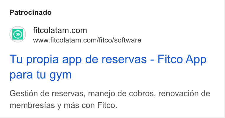 FITCO ad on Google Ads: www.fitcolatam.com/fitco/software Tu propia app de reservas - Fitco App para tu gym Gestién de reservas, manejo de cobros, renovacién de membresias y mas con Fitco.