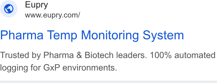 Eupry ad on Google Ads: Pharma Temp Monitoring System Trusted by Pharma & Biotech leaders. 100% automated logging for Gx P environments.