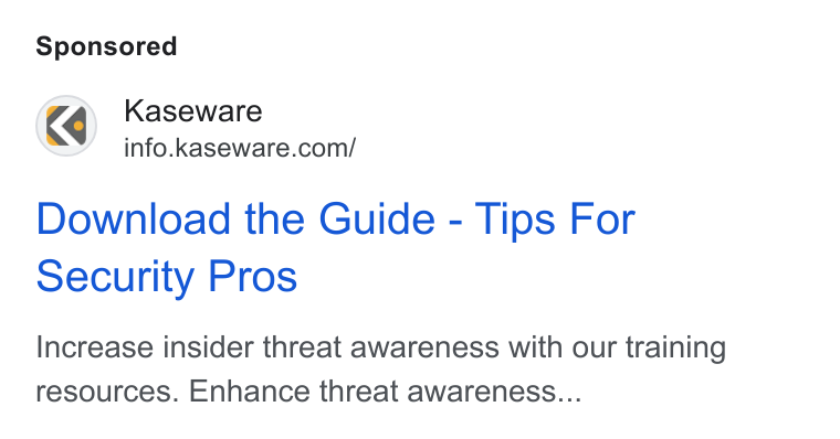 Kaseware ad on Google Ads: Download the Guide - Tips For Security Pros Increase insider threat awareness with our training resources. Enhance threat awareness...