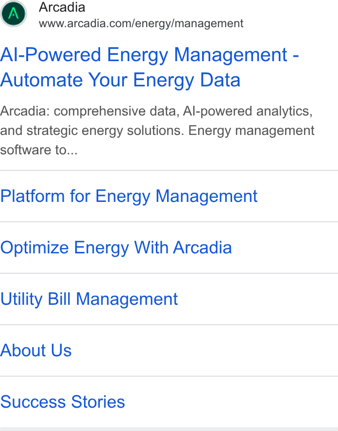 Arcadia ad on Google Ads: Al-Powered Energy Management - Automate Your Energy Data Arcadia: comprehensive data, Al-powered analytics, and strategic energy solutions. Energy management software to... Platform for Energy Management Optimize Energy With Arcadia Utility Bill Management About Us Success Stories